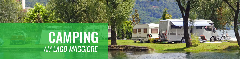 Campingplätze am Lago Maggiore